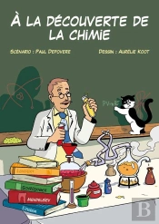A La Decouverte De La Chimie