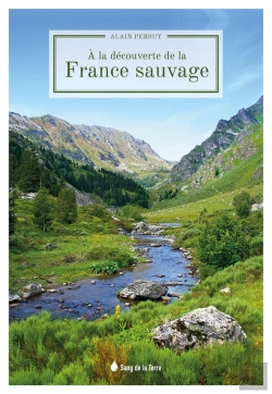 Bertrand.pt - A La Decouverte De La France Sauvage