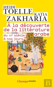 À La Découverte De La Littérature Arabe
