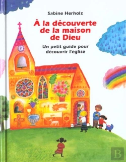 Bertrand.pt - A La Decouverte De La Maison De Dieu