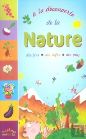 A La Decouverte; De La Nature
