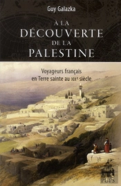 A La Decouverte De La Palestine