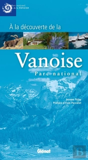 À La Découverte De La Vanoise, Parc National