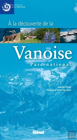 Bertrand.pt - À La Découverte De La Vanoise, Parc National