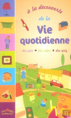 Bertrand.pt - A La Decouverte; De La Vie Quotidienne