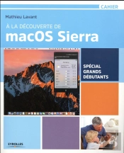 A La Decouverte De Mac Os X 10.12