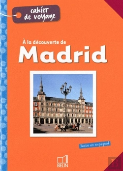Bertrand.pt - À La Découverte De Madrid