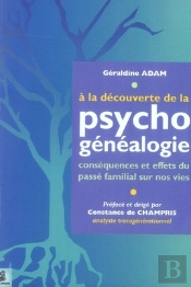 À La Découverte De Psychogénéalogie