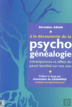 Bertrand.pt - À La Découverte De Psychogénéalogie