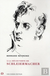 À La Découverte De Schleiermacher