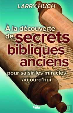 Bertrand.pt - A La Découverte De Secrets Bibliques Anciens