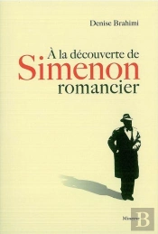 À La Découverte De Simenon Romancier