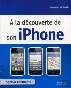 Bertrand.pt - A La Decouverte De Son Iphone