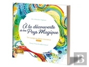 A La Decouverte De Ton Pays Magique