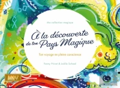 A La Decouverte De Ton Pays Magique