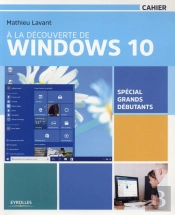 A La Decouverte De Windows 10