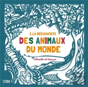 À La Découverte Des Animaux Du Monde
