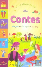 A La Decouverte; Des Contes