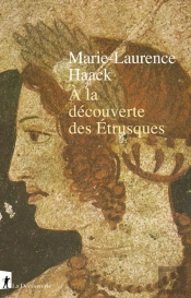 À La Découverte Des Etrusques