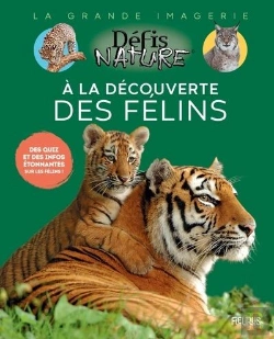 Bertrand.pt - A La Découverte Des Félins