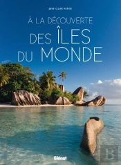À La Découverte Des Îles Du Monde