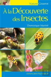A La Decouverte Des Insectes