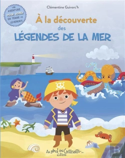 Bertrand.pt - À La Découverte Des Légendes Des Mers