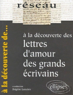 Bertrand.pt - A La Decouverte Des Lettres D'Amour Des Grands Ecrivains