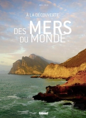 À La Découverte Des Mers Du Monde