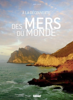 Bertrand.pt - À La Découverte Des Mers Du Monde