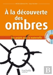À La Découverte Des Ombres