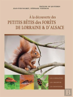Bertrand.pt - À La Découverte Des Petites Bêtes Des Forêts De Lorraine Et D'Alsace