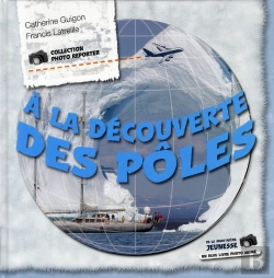 Bertrand.pt - A La Decouverte Des Poles