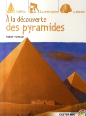 À La Découverte Des Pyramides