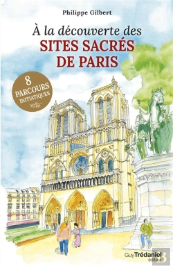 Bertrand.pt - À La Découverte Des Sites Sacrés De Paris