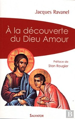 Bertrand.pt - À La Découverte Du Dieu Amour