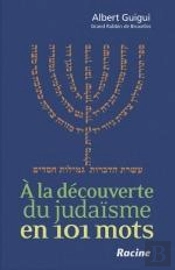 A La Decouverte Du Judaisme En 101 Mots