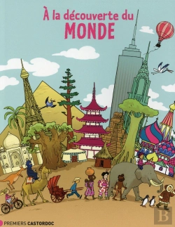 Bertrand.pt - A La Decouverte Du Monde