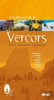À La Découverte Du Parc Naturel Régional Du Vercors