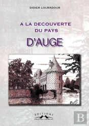 A La Decouverte Du Pays D'Auge