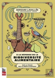 À La Défense De La Biodiversité Alimentaire.