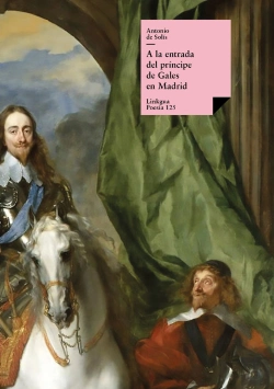 Bertrand.pt - A La Entrada Del Pr¡Ncipe De Gales En Madrid Por Marzo Del Año 1623