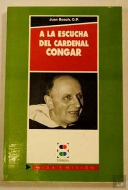Bertrand.pt - A La Escucha Del Cardenal Congar