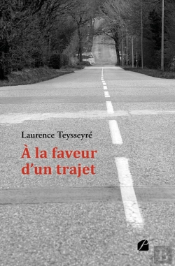 Bertrand.pt - À La Faveur D'Un Trajet