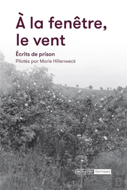 Bertrand.pt - A La Fenetre Le Vent - Ecrits De Prison