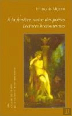 Bertrand.pt - À La Fenêtre Noire Des Poètes : Lectures Bretoniennes