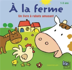 Bertrand.pt - A La Ferme Un Livre A Rabats Amusant (1-3 A.)