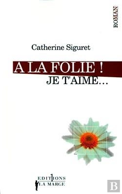 Bertrand.pt - A La Folie Je T'Aime