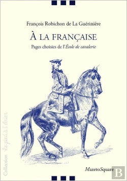 Bertrand.pt - À La Française : Pages Choisies De L'Ecole De Cavalerie