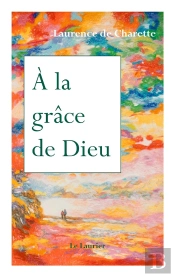 À La Grâce De Dieu
